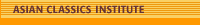 Asian Classics Institute